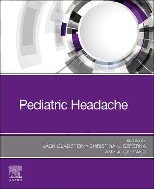 Pediatric Headache de Jack Gladstein