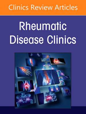 Pediatric Rheumatology Comes of Age: Part II, An Issue of Rheumatic Disease Clinics of North America de Laura E. Schanberg?