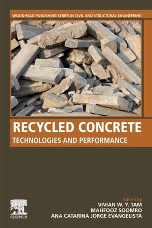 Recycled Concrete: Technologies and Performance de Vivian W. Y. Tam