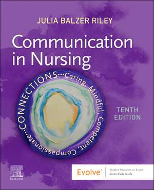 Communication in Nursing de Julia Balzer Riley