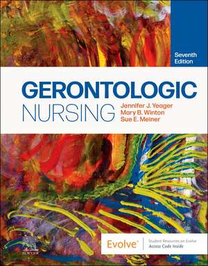 Gerontologic Nursing de Jennifer J. Yeager