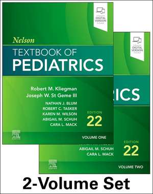 Nelson Textbook of Pediatrics, 2-Volume Set de Robert Kliegman