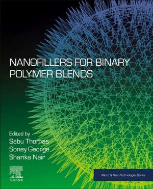 Nanofillers for Binary Polymer Blends de Sabu Thomas