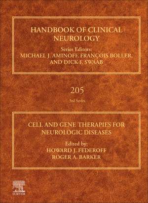 Cell and Gene Therapies for Neurologic Diseases de Howard J. Federoff