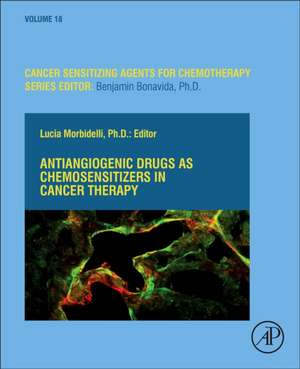 Antiangiogenic Drugs as Chemosensitizers in Cancer Therapy de Lucia Morbidelli