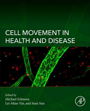 Cell Movement in Health and Disease de Michael Schnoor