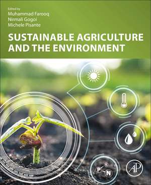 Sustainable Agriculture and the Environment de Muhammad Farooq