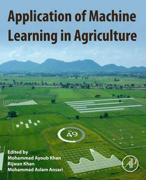 Application of Machine Learning in Agriculture de Mohammad Ayoub Khan