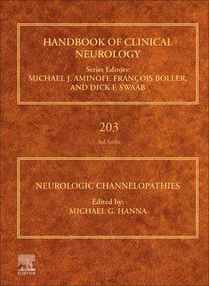 Neurologic Channelopathies de Michael G. Hanna