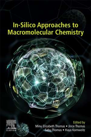 In-Silico Approaches to Macromolecular Chemistry de Minu Elizabeth Thomas