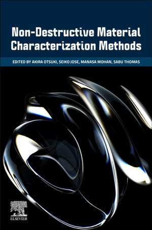 Non-Destructive Material Characterization Methods de Akira Otsuki