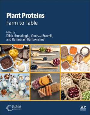 Plant Proteins: Farm to Table de Dilek Uzunalioglu