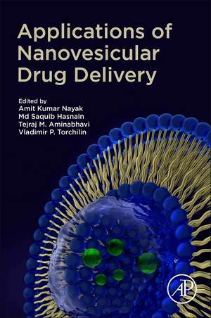 Applications of Nanovesicular Drug Delivery de Amit Kumar Nayak