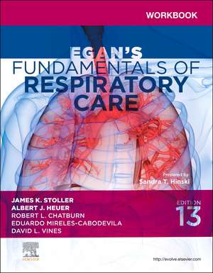 Workbook for Egan's Fundamentals of Respiratory Care de Sandra T Hinski