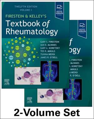 Firestein & Kelley's Textbook of Rheumatology, 2-Volume Set de Gary S. Firestein