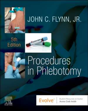 Procedures in Phlebotomy de John C. Flynn