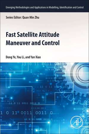 Fast Satellite Attitude Maneuver and Control de Dong Ye