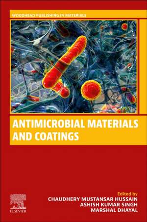 Antimicrobial Materials and Coatings de Chaudhery Mustansar Hussain