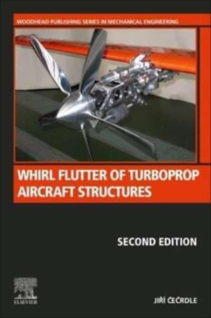 Whirl Flutter of Turboprop Aircraft Structures de Jirí Cecrdle