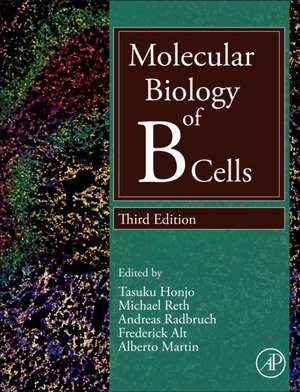 Molecular Biology of B Cells de Tasuku Honjo