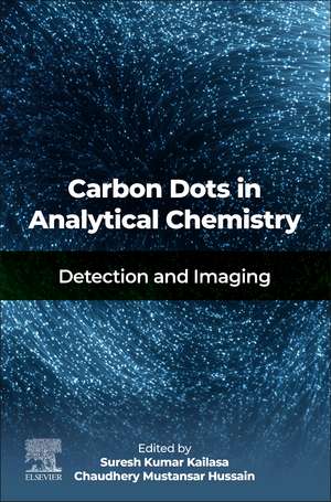 Carbon Dots in Analytical Chemistry: Detection and Imaging de Suresh Kumar Kailasa