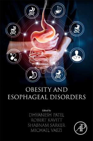 Obesity and Esophageal Disorders de Dhyanesh Patel