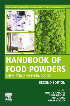 Handbook of Food Powders: Processes and Properties de Bhesh Bhandari