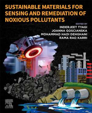 Sustainable Materials for Sensing and Remediation of Noxious Pollutants de Inderjeet Tyagi