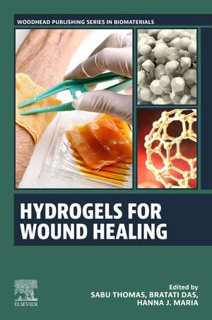 Hydrogels for Wound Healing de Sabu Thomas