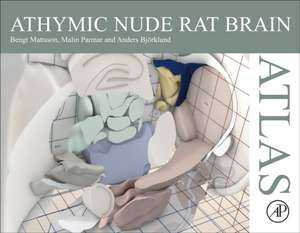 Athymic Nude Rat Brain Atlas de Bengt Mattsson