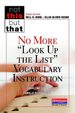 No More "Look Up the List" Vocabulary Instruction de Charlene Cobb