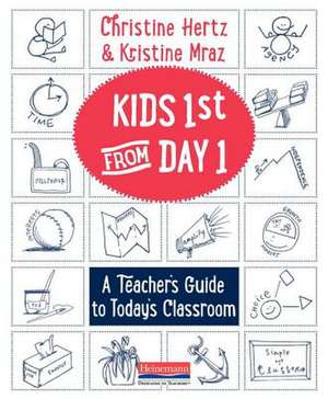 Kids First from Day One de Christine Hertz