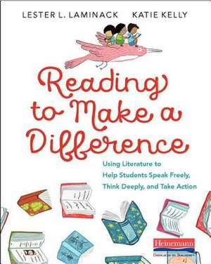 Reading to Make a Difference de Lester L. Laminack