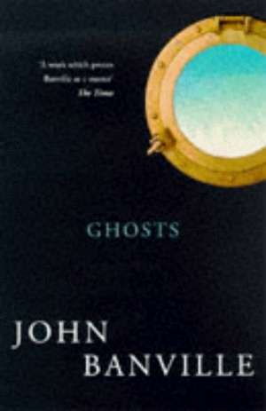 Ghosts de John Banville