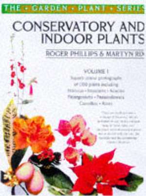 Conservatory and Indoor Plants de Roger Phillips