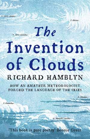 The Invention of Clouds de Richard Hamblyn