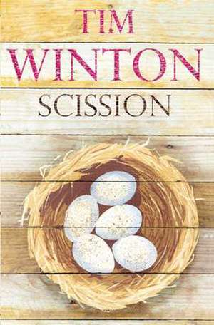 Scission de Tim Winton