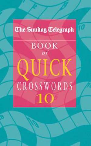 Telegraph Group Limited: The Sunday Telegraph Book of Quick de Telegraph Group Limited