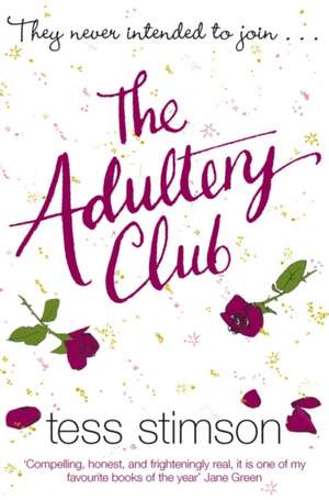 The Adultery Club de Tess Stimson