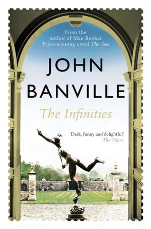 The Infinities de John Banville