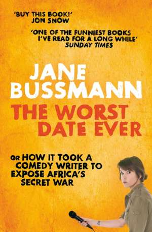 The Worst Date Ever de Jane Bussmann