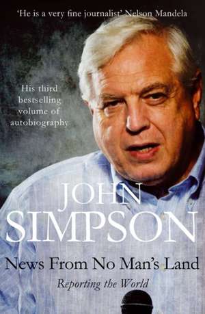 News from No Man's Land de John Simpson