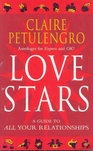 Love Stars de Claire Petulengro