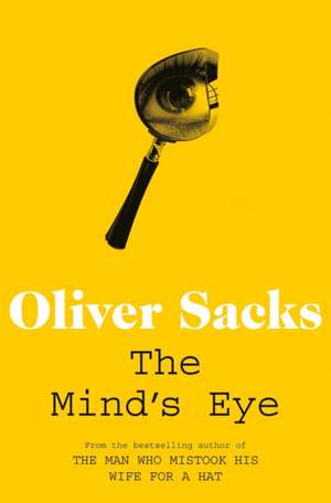 The Mind's Eye de Oliver Sacks