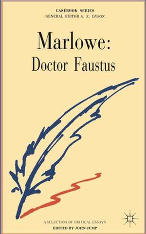 Marlowe: Doctor Faustus de John Jump