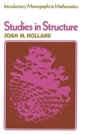 Studies in Structure de J. M. Holland