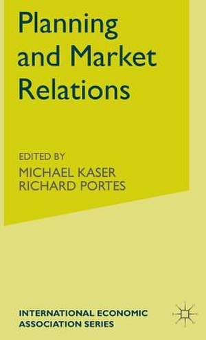 Planning and Market Relations de M. Kaser