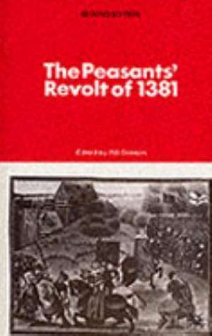 The Peasants’ Revolt of 1381 de R. B. Dobson