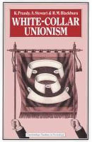 White-Collar Unionism de K. Prandy