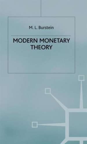 Modern Monetary Theory de M.L. Burstein